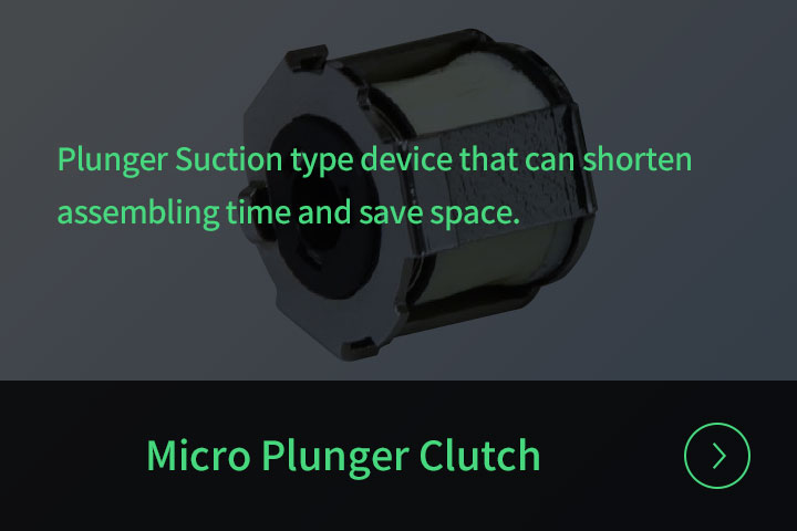 Micro Plunger Clutch